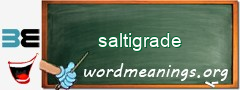 WordMeaning blackboard for saltigrade